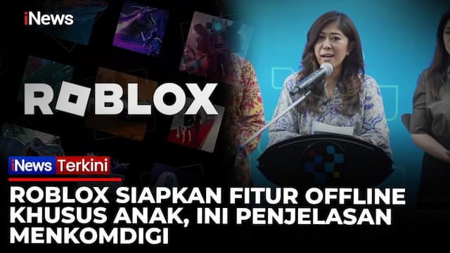 Roblox Siapkan Fitur Offline Anak! TikTok Bertahap Tutup Akun di Bawah 16 Tahun,  Imbas PP Tunas