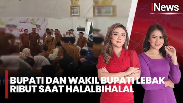 Memalukan! Bupati dan Wabup Lebak Ribut di Hadapan ASN saat Halalbihalal