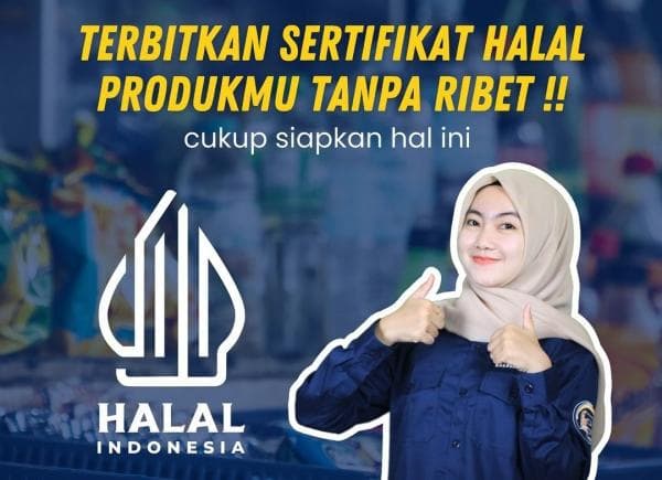 Usaha yang Wajib Memiliki Sertifikat Halal Agar Tidak Terkena Sanksi, Apa Usaha Anda Salah Satunya ?