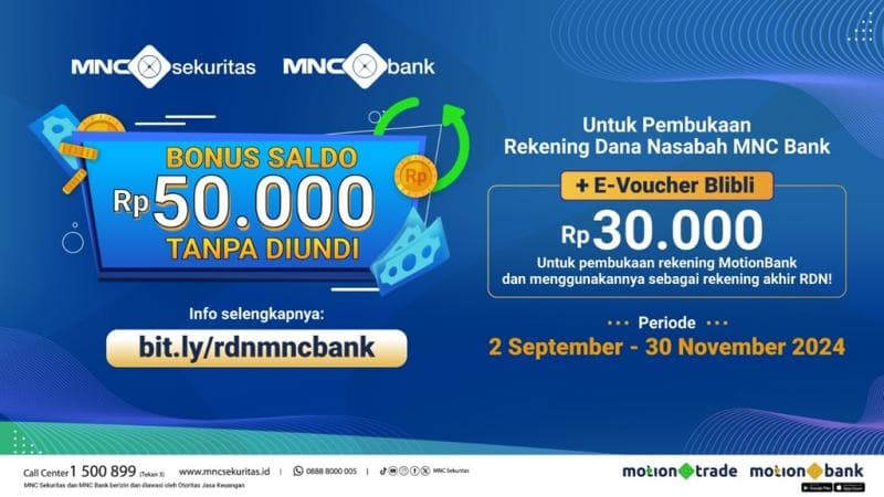 Simak Cara Dapat Bonus Berlipat Hanya dengan Buka RDN MNC Bank