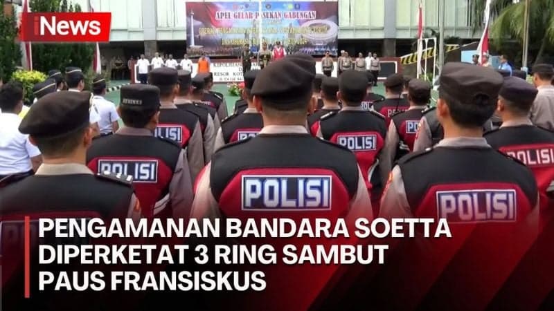 Pengamanan Bandara Soetta Diperketat jelang Kedatangan Paus Fransiskus, 700 Personel Diterjunkan