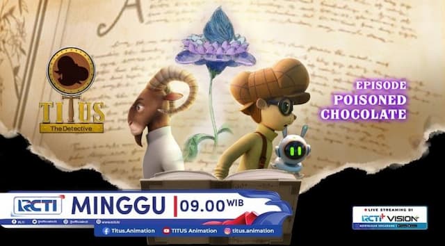 Titus The Detective Episode Keempat Poisoned Chocolate, Hadir Minggu Pukul 09.00 Pagi di RCTI