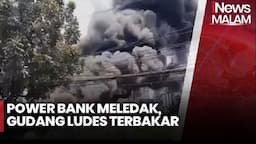 Power Bank Meledak, Gudang Lemari Pendingin di Cengkareng Ludes Terbakar