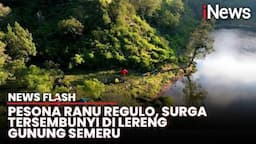 Pesona Keindahan Ranu Regulo, Danau Alam di Lereng Gunung Semeru 