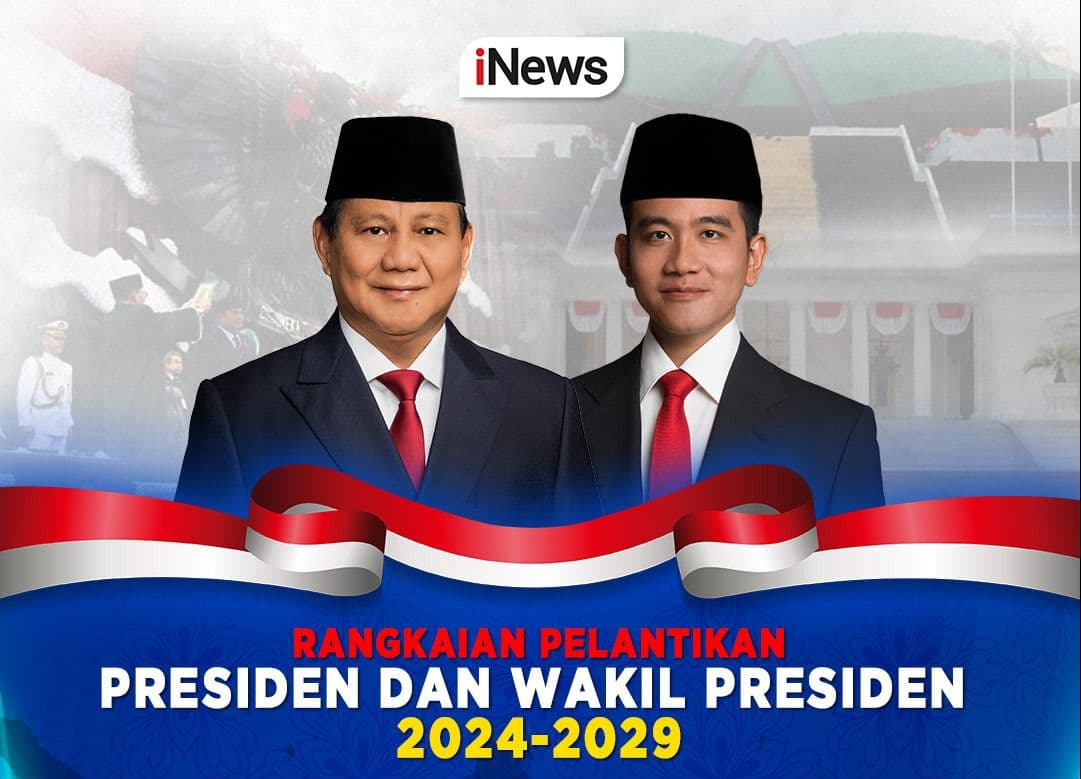 Besok! Jangan Lewatkan Rangkaian Pelantikan Presiden dan Wakil Presiden Terpilih Periode 2024-2029, Mulai Pukul 06.00 WIB, Live di iNews