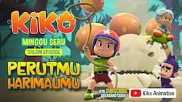 Minggu Seru Bersama KIKO dalam Episode Perutmu Harimaumu, Hanya di RCTI