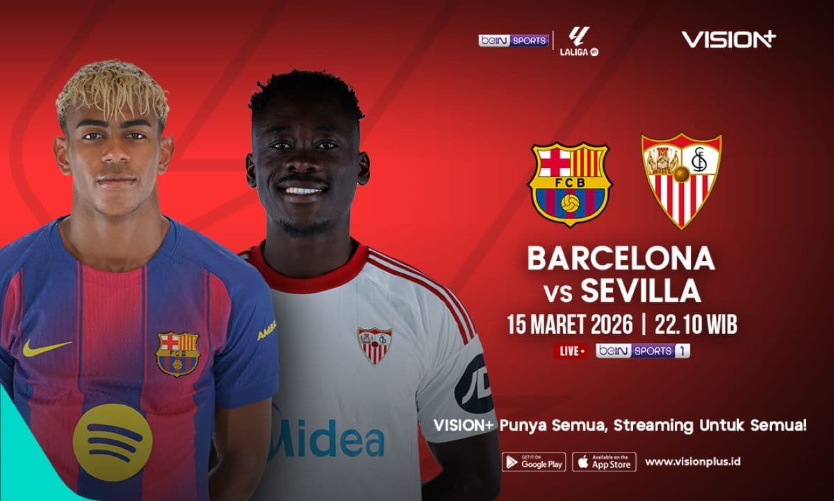 Saksikan di Vision+! Link Nonton Barcelona vs Sevilla di Liga Spanyol 2025-2026