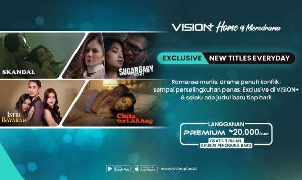 VISION+ Home of Microdrama Hadirkan Drama Pendek Seru, Dari Sugar Baby Diary sampai Istri Bayaran