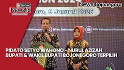 Pidato Setyo Wahono - Nurul Azizah, Setelah Ditetapkan Sebagai Bupati & Wakil Bupati Bojonegoro