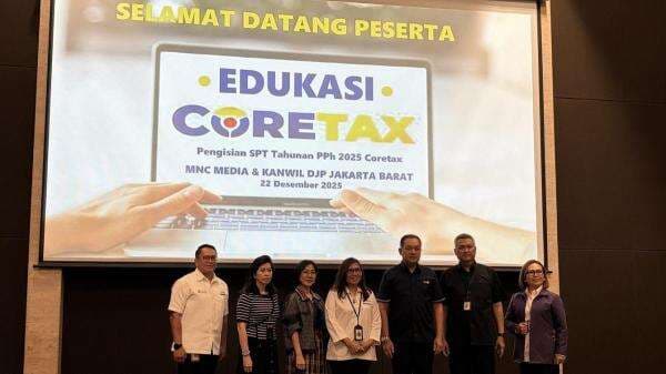MNC Media Gandeng DJP Gelar Sosialisasi Coretax, Tegaskan Pentingnya Aktivasi Akun