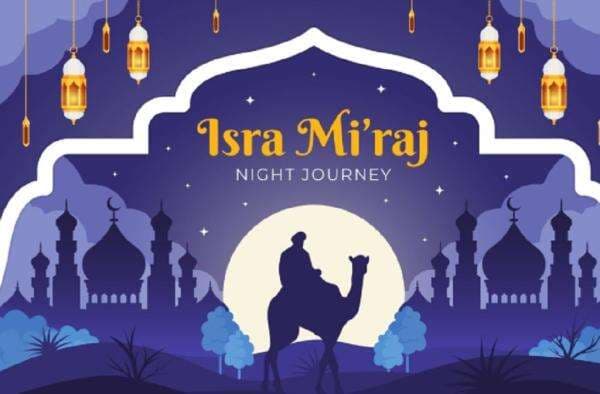 Pengertian Isra Miraj dan Hikmahnya bagi Umat Islam, Lengkap dengan Sejarahnya