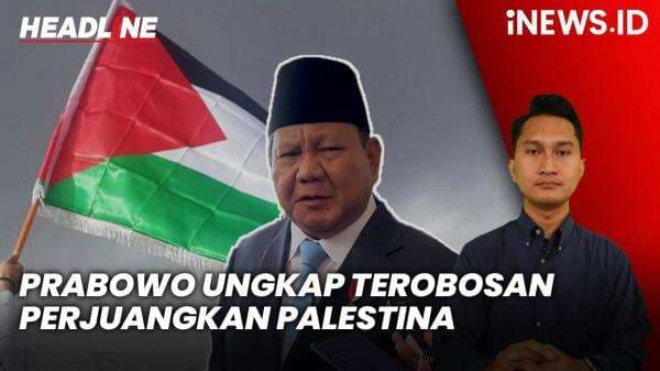Headline iNEWS.ID: Prabowo Ungkap Terobosan Perjuangkan Kemerdekaan Palestina dalam Waktu Dekat