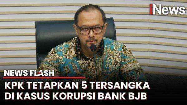 5 Orang Ditetapkan Tersangka Kasus Bank BJB, KPK: Kerugian Capai Rp222 Miliar 5 Orang Ditetapkan Tersangka Kasus Bank BJB, KPK: Kerugian Capai Rp222 Miliar