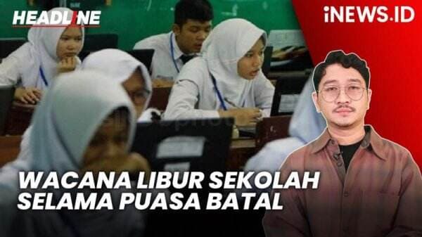 Headline iNEWS.ID : Wacana Libur Sekolah selama Puasa Batal, Siswa Belajar di Rumah 27 Februari-5 Maret 2025