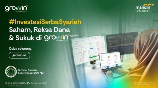 Investor Saham Syariah Capai 164.115, Mandiri Sekuritas Luncurkan Growin’ Syariah