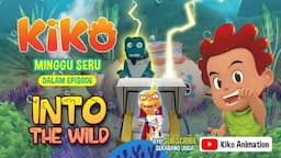 Minggu Seru Bersama KIKO dalam Episode Into the Wild, Hanya di RCTI