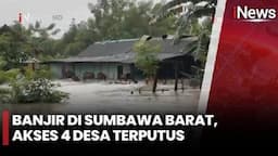 Banjir di Sumbawa Barat Putus Akses Jalan 4 Desa