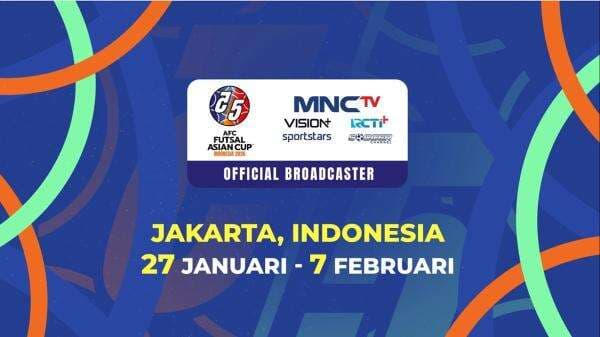 Tiket Piala Asia Futsal 2026 Dijual Mulai Besok, Tonton Pertandingan Timnas Futsal Indonesia Live di MNCTV!