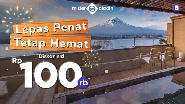 Awali Resolusi Liburan dengan Diskon Hotel hingga Rp100.000