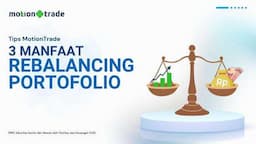 Tips MotionTrade: 3 Manfaat Rebalancing Portofolio