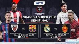 Jadwal Siaran Langsung Piala Super Spanyol: Barcelona Vs Athletic Bilbao, Real Madrid Lawan Mallorca, Live RCTI