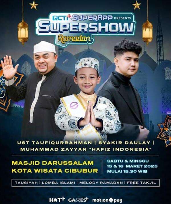 Besok, Ustadz Taufiqurrahman hingga Syakir Daulay Bakal Isi Acara RCTI+ Supershow Ramadan di Kota Wisata Cibubur