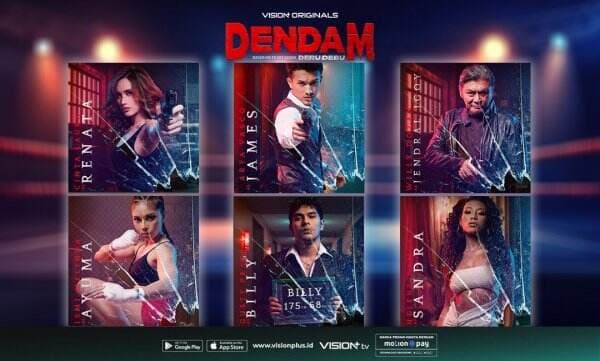 7 Pemeran Series Vision+ <i>Dendam</i>, Akting Terbaik Cinta Laura hingga Willy Dozan