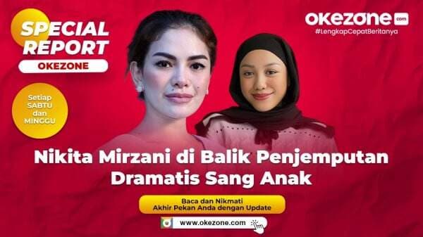 SPECIAL REPORT: Nikita Mirzani di Balik Penjemputan Dramatis Sang Anak