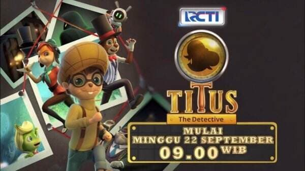 MNC Animation Hadirkan Gebrakan Baru Lewat Series <i>Titus The Detective</i>