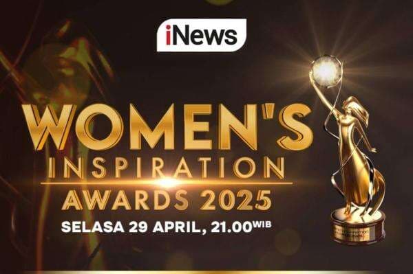 Jangan Lewatkan Women’s Inspiration Awards 2025, Selasa 29 April Pukul 21.00 WIB di iNews
