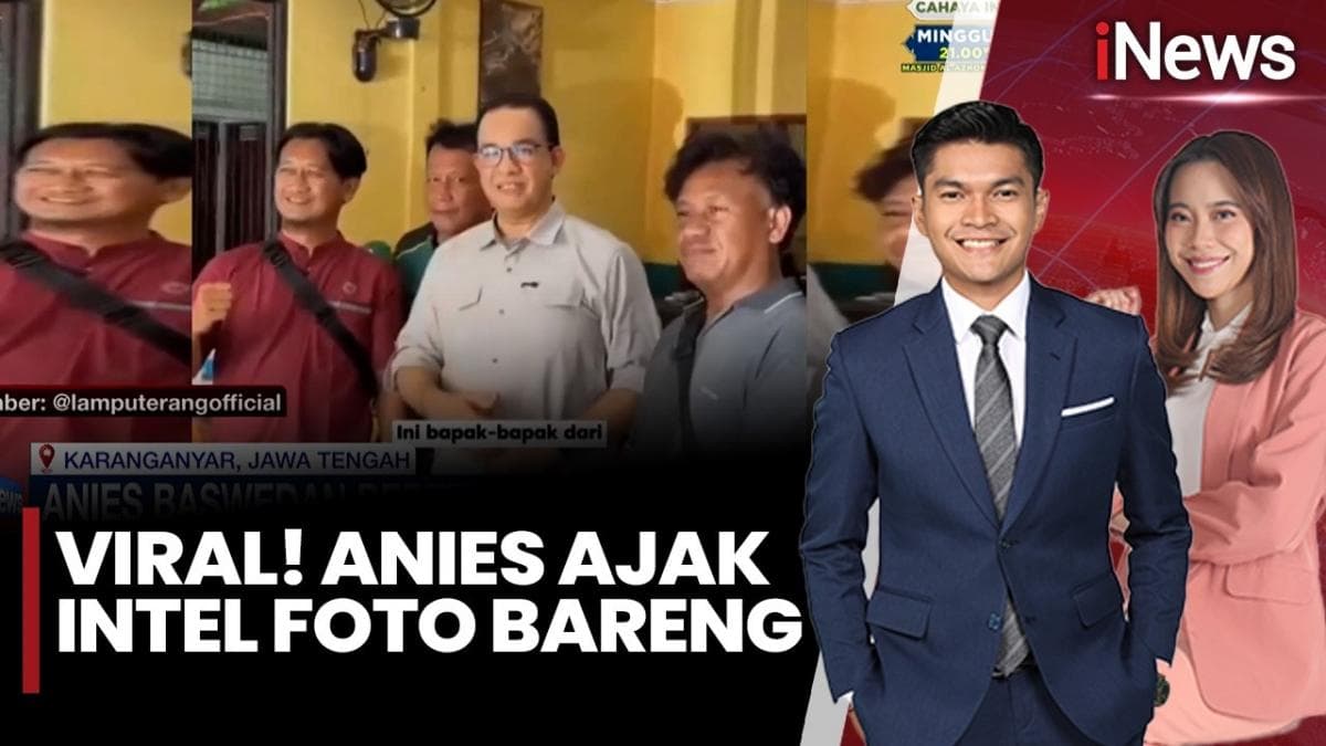 Viral Video Anies Baswedan Ajak Tiga Intel Foto Bareng, TNI AD Bilang Begini Viral Video Anies Baswedan Ajak Tiga Intel Foto Bareng, TNI AD Bilang Begini