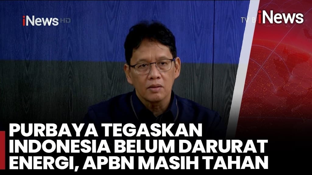 Purbaya Jamin APBN Kuat, Tegaskan Indonesia Belum Darurat Energi Purbaya Jamin APBN Kuat, Tegaskan Indonesia Belum Darurat Energi
