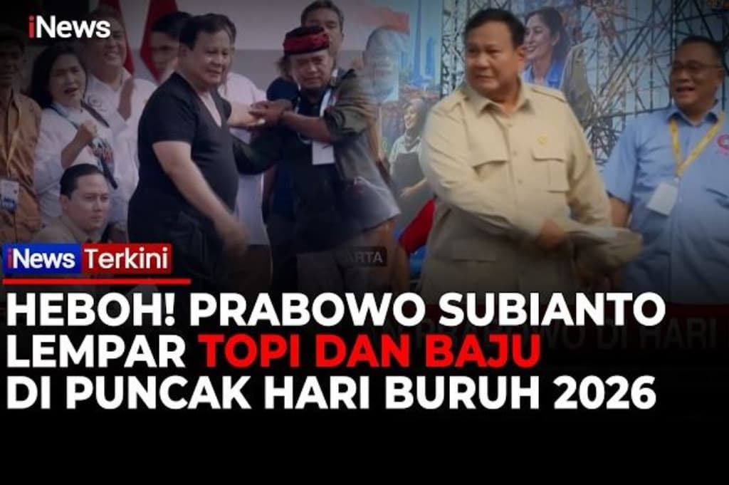 Heboh! Momen Prabowo Lempar Baju dan Topi di May Day, Buruh Bersorak Antusias Heboh! Momen Prabowo Lempar Baju dan Topi di May Day, Buruh Bersorak Antusias