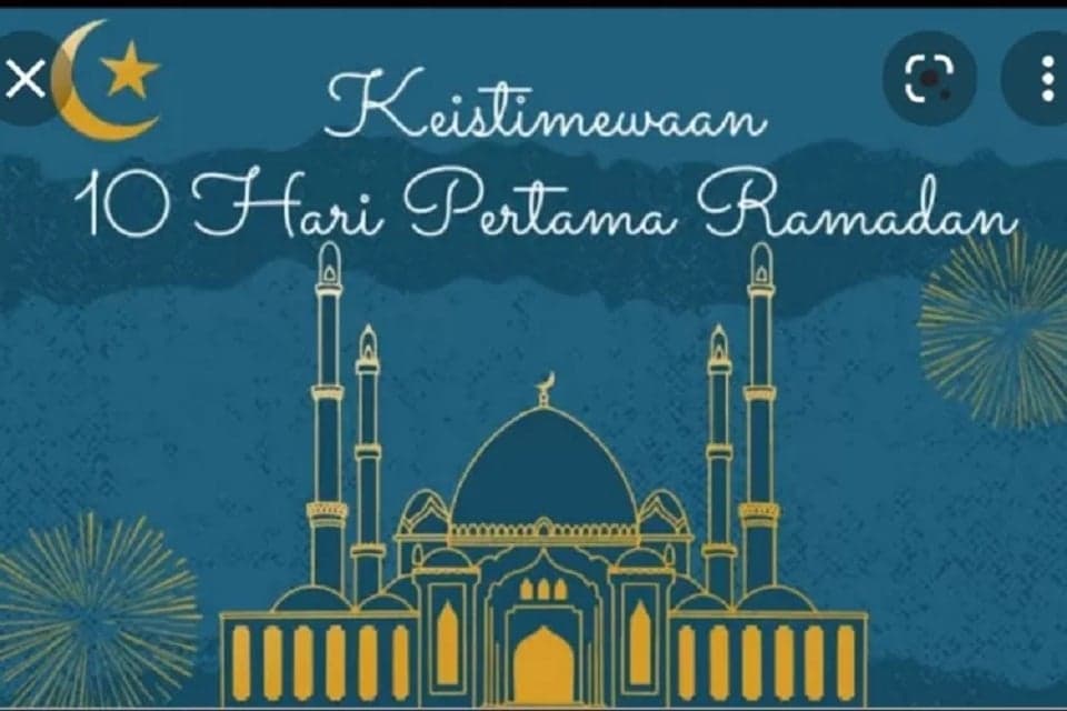 Keistimewaan 10 Hari Pertama Ramadan dan Amalannya, Kaum Muslim Wajib Tahu! Keistimewaan 10 Hari Pertama Ramadan dan Amalannya, Kaum Muslim Wajib Tahu!