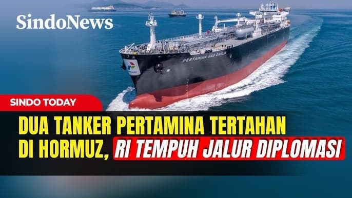 Kemlu Terus Lobi Iran agar 2 Kapal Tanker Bisa Aman Lewati Selat Hormuz Kemlu Terus Lobi Iran agar 2 Kapal Tanker Bisa Aman Lewati Selat Hormuz