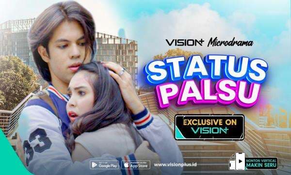 Microdrama Status Palsu, Streaming Episode Lengkapnya di VISION+ Microdrama Status Palsu, Streaming Episode Lengkapnya di VISION+