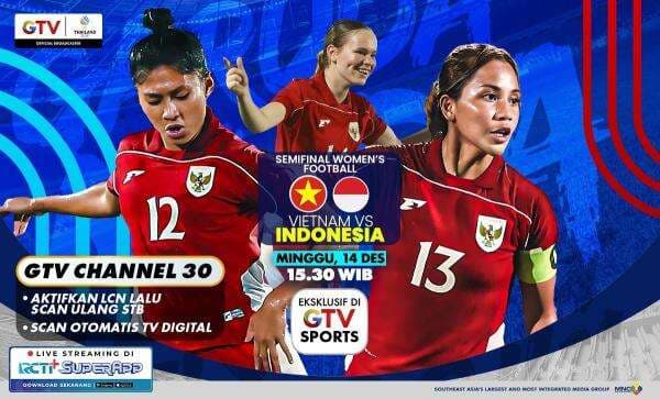 Jadwal Siaran Langsung Timnas Putri Indonesia vs Vietnam di Semifinal SEA Games 2025, Live di GTV! Jadwal Siaran Langsung Timnas Putri Indonesia vs Vietnam di Semifinal SEA Games 2025, Live di GTV!