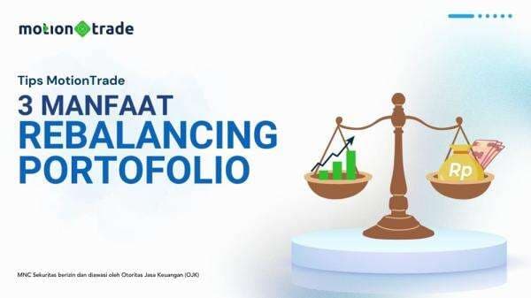 Ini 3 Manfaat Rebalancing Portofolio dalam Investasi Ini 3 Manfaat Rebalancing Portofolio dalam Investasi