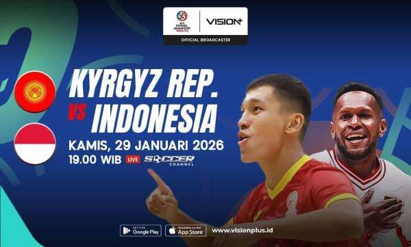 Jadwal dan Link Live Streaming Timnas Futsal Indonesia vs Kirgistan di Piala Asia Futsal 2026, Saksikan di VISION+! Jadwal dan Link Live Streaming Timnas Futsal Indonesia vs Kirgistan di Piala Asia Futsal 2026, Saksikan di VISION+!