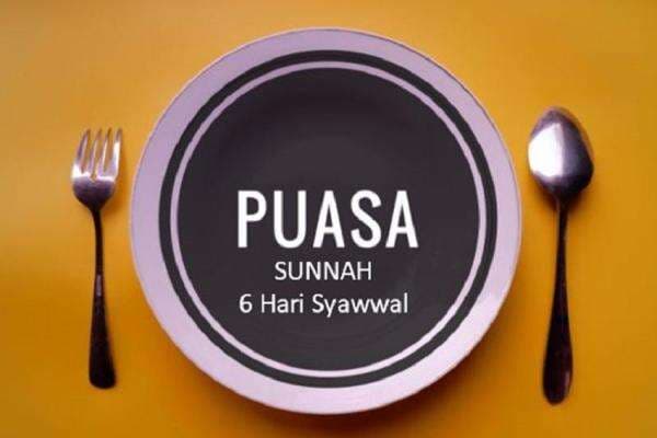 Keutamaan dan Niat Puasa 6 Hari Bulan Syawal Keutamaan dan Niat Puasa 6 Hari Bulan Syawal