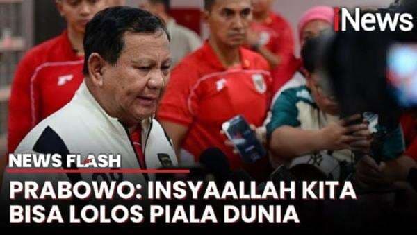 Prabowo Yakin Timnas Indonesia Lolos Piala Dunia 2026: Masih Ada Kesempatan! Prabowo Yakin Timnas Indonesia Lolos Piala Dunia 2026: Masih Ada Kesempatan!