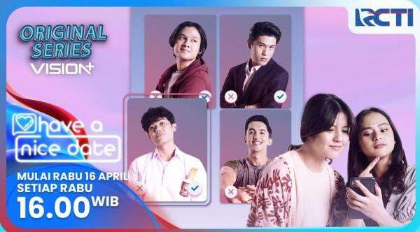 Sinopsis Original Series Vision+ di RCTI Have a Nice Date Episode 1: Ketahuan Selingkuh, Natasha Putus dari Reno Sinopsis Original Series Vision+ di RCTI Have a Nice Date Episode 1: Ketahuan Selingkuh, Natasha Putus dari Reno