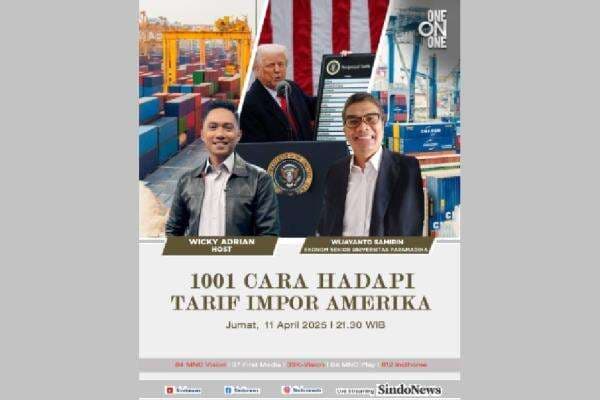 Sinopsis One On One - Wijayanto Samirin (Ekonom Senior Paramadina): 1001 Cara Hadapi Tarif Impor Amerika Sinopsis One On One - Wijayanto Samirin (Ekonom Senior Paramadina): 1001 Cara Hadapi Tarif Impor Amerika